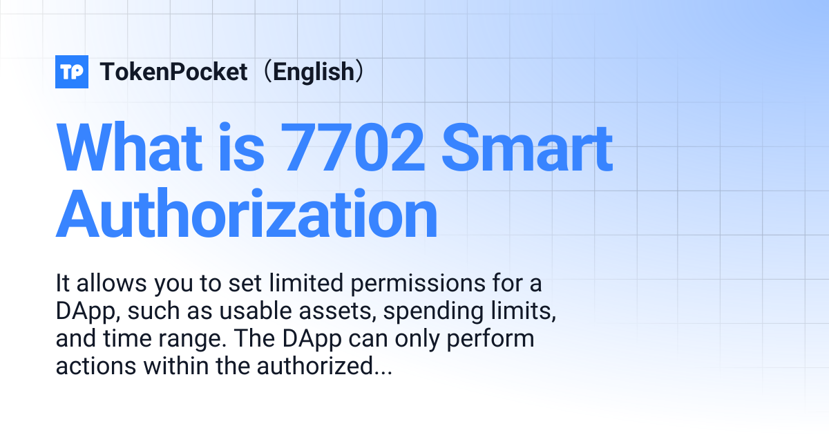 What is 7702 Smart Authorization | TokenPocket（English）